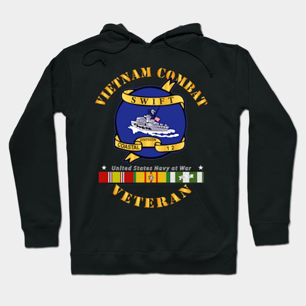 Vietnam Cbt Vet - Navy Coastal Div 12 - Swift w SVC Hoodie by twix123844